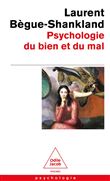 Psychologie du bien et du mal