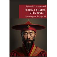 Le bon, la brute et le juge Ti