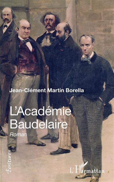 L'Académie Baudelaire - Jean-Clément Martin Borella - broché