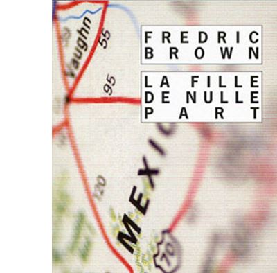 La fille de nulle part - Fredric Brown - Poche