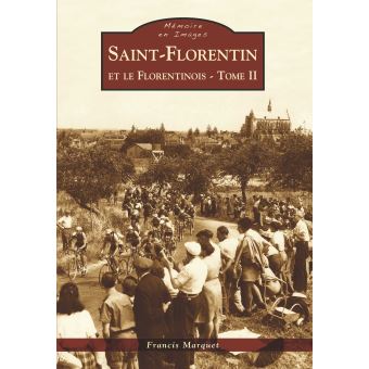 Saint-Florentin et le florentinois