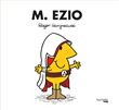 Monsieur Madame - Monsieur Ezio