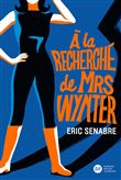 À la recherche de Mrs Wynter