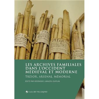 Les archives familiales dans l'Occident médiéval et moderne
