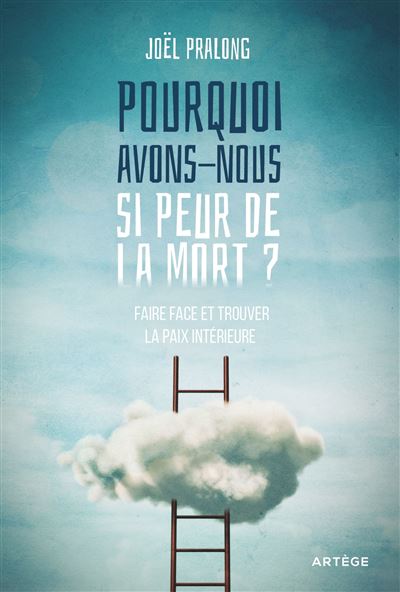 Pourquoi avons-nous si peur de la mort ?