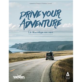 Drive your adventure : la Norvège en van