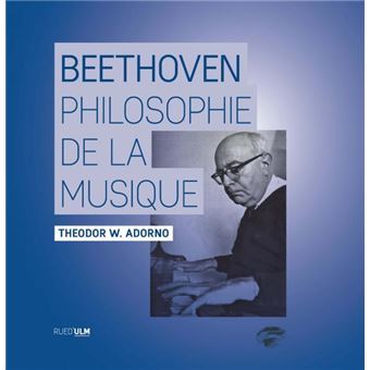 Beethoven. Une philosophie de la musique