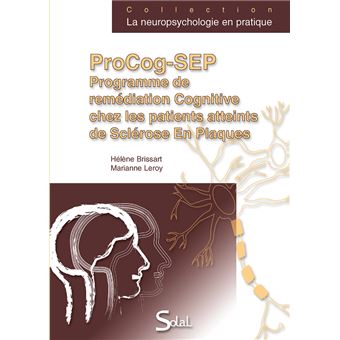Programme De Remediation Cognitive Chez Les Patients Atteints De Sclerose En Plaques 2011 Livre Cd Helene Brissart Marianne Leroy Achat Livre Fnac