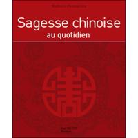 Sagesse chinoise au quotidien