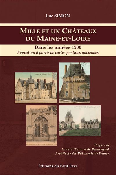 Mille et un châteaux du Maine-et-Loire