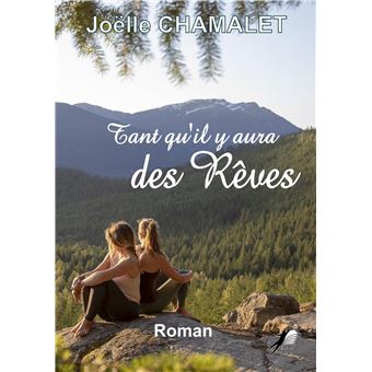 Tant qu'il y aura des rêves