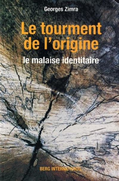 Le tourment de l'origine