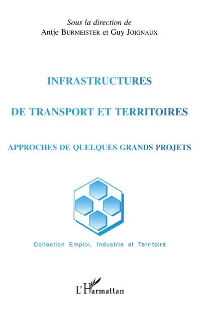 Infrastructures du transport et territoires approches de que