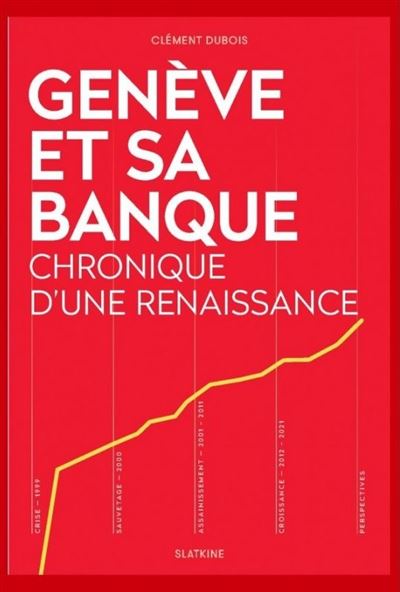 Genève et sa Banque - Clément Dubois - broché