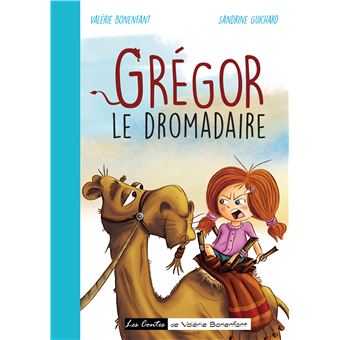 Grégor le dromadaire
