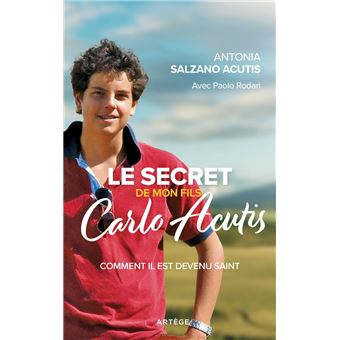 Le secret de mon fils, Carlo Acutis - 1