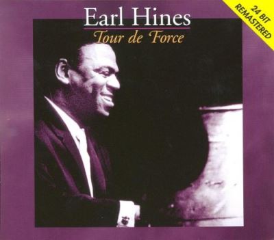 Tour de force Earl Hines