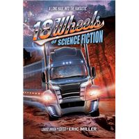 18 Wheels of Science Fiction