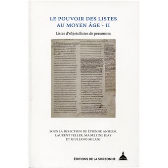 Le pouvoir des listes au Moyen Age - II
