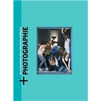 +Photographie #2 - Les acquisitions des collections publique