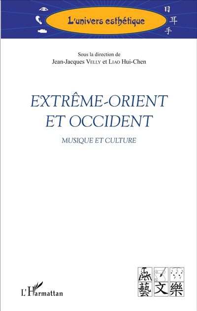 Extrême-Orient et Occident - Hui-Chen Liao - broché