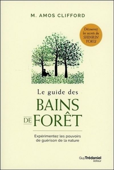 Le livre des bains de forêt