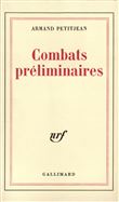 Combats préliminaires