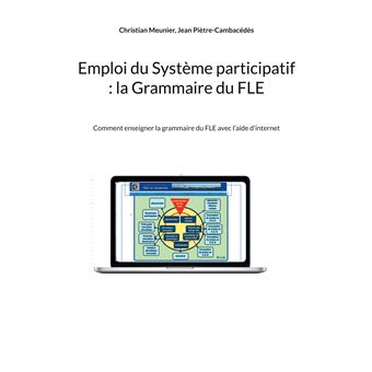 Emploi du Système participatif : la Grammaire du FLE