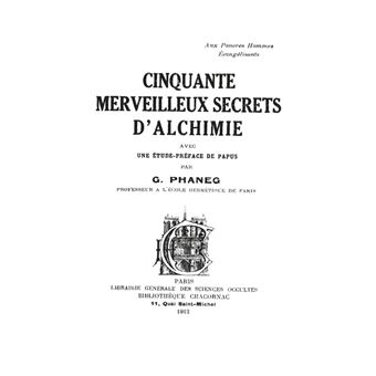 Cinquante Merveilleux Secrets d'Alchimie