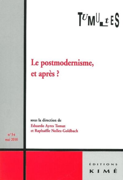 Le postmodernisme et après