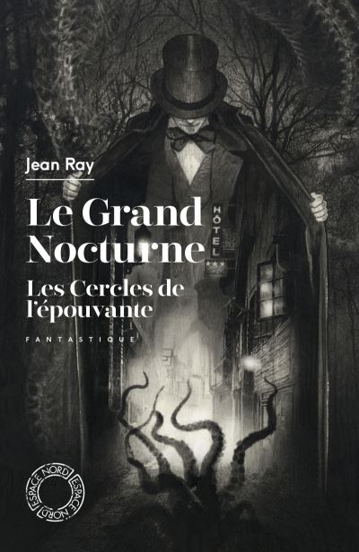 Le Grand Nocturne - Les Cercles de l'épouvante