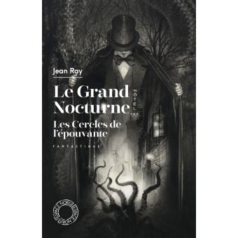 Le Grand Nocturne - Les Cercles de l'épouvante
