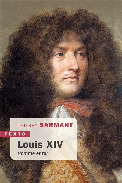 Louis XIV homme et roi