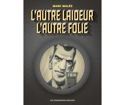 L'Autre Laideur, L'Autre Folie