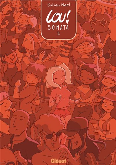 Lou Sonata Tome 02 Tome 02 Dernier Livre De Julien Neel 