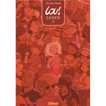 Lou Tome 02 Lou Sonata Tome 02 Julien Neel Carole Neel 