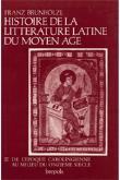 HISTOIRE DE LA LITTERATURE LATINE T2 - DU 9e au MILIEU DU 11