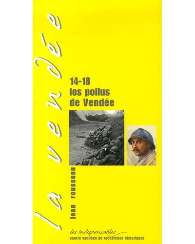 14-18, les poilus de Vendée