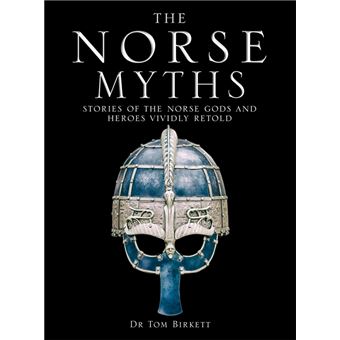 THE NORSE MYTHS