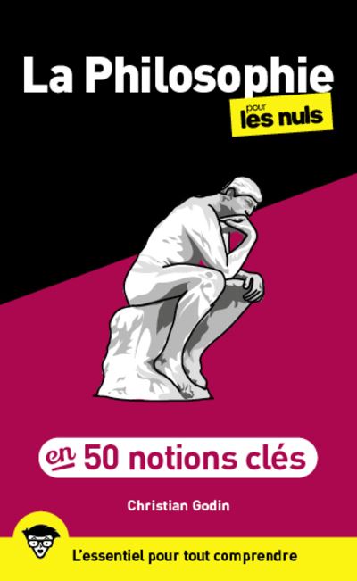 50 notions cles sur la philosophie pour les Nuls, 2e ed