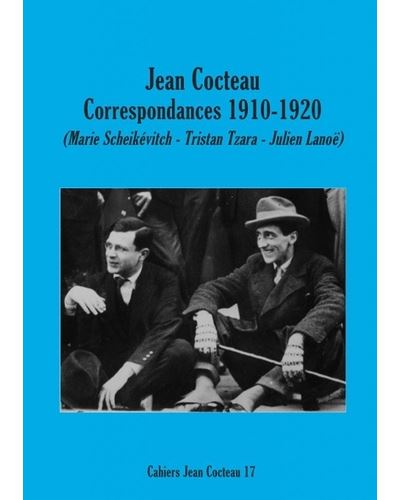 Jean Cocteau Correspondance 1910-1920