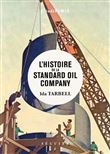L'histoire de la Standard Oil Company