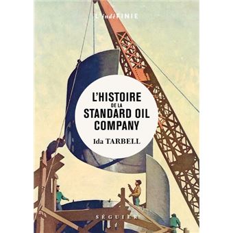 L'histoire de la Standard Oil Company