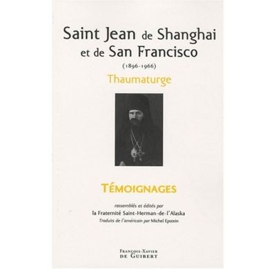 Saint-Jean de Shangaï et de San Francisco, 1896-1966