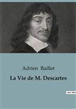 La Vie de Descartes