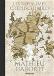 Les royaumes crepusculaires -