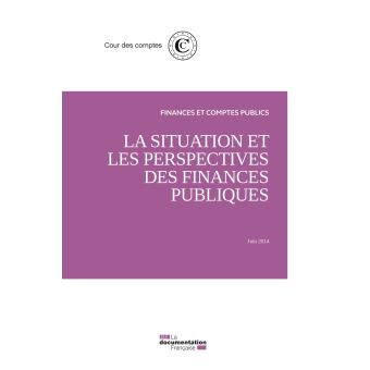 La situation et les perspectives des finances publiques