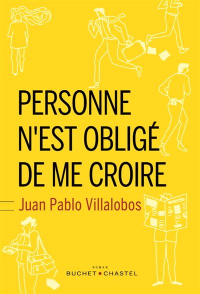 Personne n’est obligé de me croire