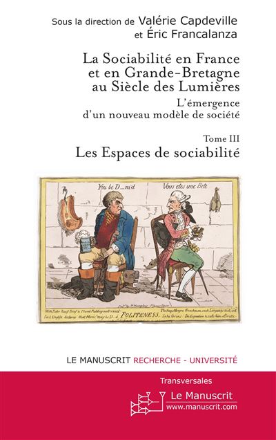 La sociabilité en France et en Grande Bretagne au Siècle des Lumières