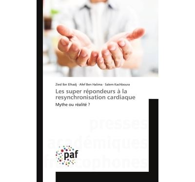 Les super repondeurs a la resynchronisation cardiaque - myth
